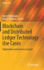 Blockchain and Distributed Ledger Technology Use C