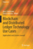 Blockchain and Distributed Ledger Technology Use C