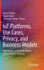 Iot Platforms, Use Cases, Privacy, and Business Models: With Hands-on Examples Based on the Vicinity Platform [Hardcover] [Jul 22, 2020] Zivkovic, Carna; Guan, Yajuan and Grimm, Christoph