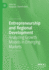 Entrepreneurship and Regional Development