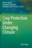 Crop Protection Under Changing Climate