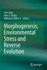 Morphogenesis, Environmental Stress and Reverse Ev
