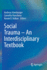 Social Trauma - An Interdisciplinary Textbook