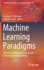 Machine Learning Paradigms