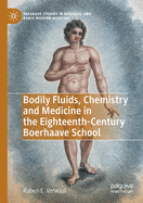 Bodily Fluids, Chemistry and Medicine in the Eight