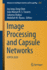 Image Processing and Capsule Networks: Icipcn 2020: 1200 (Advances in Intelligent Systems and Computing, 1200) [Paperback] [Jul 24, 2020] Chen, Joy Iong-Zong; Tavares, Jo�o Manuel R. S.; Shakya, Subarna and Iliyasu, Abdullah M.