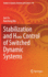 Stabilization and H� Control of Switched Dynamic Systems: 310 (Studies in Systems, Decision and Control, 310) [Hardcover] [Sep 25, 2020] Fu, Jun and Ma, Ruicheng