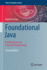 Foundational Java: Key Elements and Practical Programming (Texts in Computer Science)