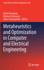Metaheuristics and Optimization in Computer and Electrical Engineering: 696 (Lecture Notes in Electrical Engineering, 696) [Hardcover] [Nov 17, 2020] Razmjooy, Navid; Ashourian, Mohsen and Foroozandeh, Zahra