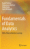 Fundamentals of Data Analytics: With a View to Machine Learning