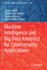 Machine Intelligence and Big Data Analytics for Cy