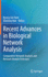 Recent Advances in Biological Network Analysis: Comparative Network Analysis and Network Module Detection