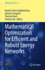Mathematical Optimization for Efficient and Robust