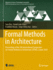 Formal Methods in Architecture: Proceedings of the 5th International Symposium on Formal Methods in Architecture (5fma), Lisbon 2020 (Advances in Science, Technology & Innovation) [Hardcover] [Jan 05, 2021] Eloy, Sara; Leite Viana, David; Morais,...