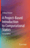 A Project-Based Introduction to Computational Statics