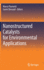 Nanostructured Catalysts for Environmental Applications [Hardcover] [Jan 21, 2021] Piumetti, Marco and Bensaid, Samir