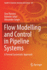 Flow Modelling and Control in Pipeline Systems