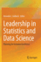 Leadership in Statistics and Data Science