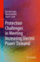 Protection Challenges in Meeting Increasing Electr