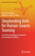 Shepherding Uxvs for Human-Swarm Teaming