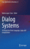 Dialog Systems