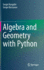 Algebra and Geometry with Python