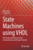 State Machines using VHDL: FPGA Implementation of Serial Communication and Display Protocols
