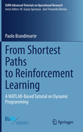 From Shortest Paths to Reinforcement Learning: a Matlab-Based Tutorial on Dynamic Programming (Euro Advanced Tutorials on Operational Research)