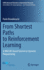 From Shortest Paths to Reinforcement Learning: a Matlab-Based Tutorial on Dynamic Programming (Euro Advanced Tutorials on Operational Research) [Hardcover] [Jan 12, 2021] Brandimarte, Paolo