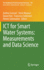 Ict for Smart Water Systems: Measurements and Data Science: 102 (the Handbook of Environmental Chemistry, 102) [Hardcover] [Nov 29, 2020] Scozzari, Andrea; Mounce, Steve; Han, Dawei; Soldovieri, Francesco and Solomatine, Dimitri