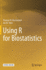 Using R for Biostatistics [Hardcover] [Mar 03, 2021] Macfarland, Thomas W. and Yates, Jan M.