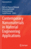 Contemporary Nanomaterials in Material Engineering Applications (Engineering Materials) [Hardcover] [Dec 18, 2020] Mubarak, Nabisab Mujawar; Khalid, Mohammad; Walvekar, Rashmi and Numan, Arshid