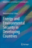 Energy and Environmental Security in Developing Countries