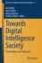 Towards Digital Intelligence Society: a Knowledge-Based Approach: 1281 (Advances in Intelligent Systems and Computing, 1281) [Paperback] [Dec 22, 2020] Parali�, J�n; Sin��k, Peter; Hartono, Pitoyo and Ma��k, Vladim�r
