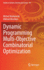 Dynamic Programming Multi-Objective Combinatorial Optimization