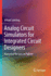 Analog Circuit Simulators for Integrated Circuit D