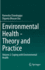 Environmental Health-Theory and Practice