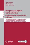 Designing for Digital Transformation. Co-Creating Services With Citizens and Industry
