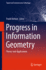 Progress in Information Geometry: Theory and Applications (Signals and Communication Technology) [Hardcover] [Mar 15, 2021] Nielsen, Frank