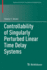 Controllability of Singularly Perturbed Linear Tim