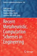 Recent Metaheuristic Computation Schemes in Engine