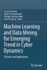 Machine Learning and Data Mining for Emerging Trend in Cyber Dynamics: Theories and Applications