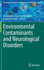 Environmental Contaminants and Neurological Disorders