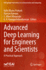 Advanced Deep Learning for Engineers and Scientists: a Practical Approach (Eai/Springer Innovations in Communication and Computing) [Hardcover] [Jul 25, 2021] Prakash, Kolla Bhanu; Kannan, Ramani; Alexander, S. Albert and Kanagachidambaresan, G. R.