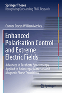 Enhanced Polarisation Control and Extreme Electric