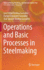 Operations and Basic Processes in Steelmaking (Topics in Mining, Metallurgy and Materials Engineering) [Hardcover] [Mar 25, 2021] Verdeja Gonz�lez, Luis Felipe; Fern�ndez Gonz�lez, Daniel and Verdeja Gonz�lez, Jos� Ignacio
