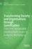 Transforming Society and Organizations Through Gam