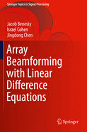 Array Beamforming With Linear Difference Equations