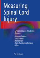 Measuring Spinal Cord Injury