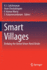 Smart Villages: Bridging the Global Urban-Rural Divide